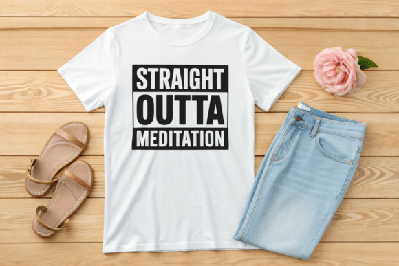 Download Straight Outta Meditation Design - Meditation design Collection